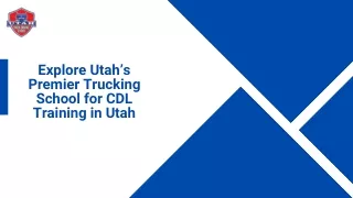 Explore Utah’s Premier Trucking School for CDL Training in Utah