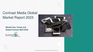 Contrast Media Market Growth Opportunities, Trends, Analysis, Overview To 2032