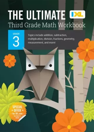 [PDF READ ONLINE] The Ultimate Grade 3 Math Workbook (IXL Workbooks) (IXL Ultimate Workbooks)