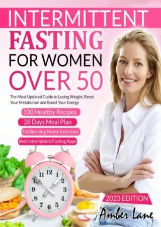 READ [PDF] Intermittent Fasting for Women Over 50: The Most Updated Guide to Losing