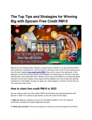 The Top Tips and Strategies for Winning Big with Epicwin Free Credit RM10