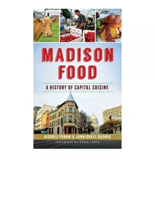 Ebook download Madison Food A History Of Capital Cuisine free acces