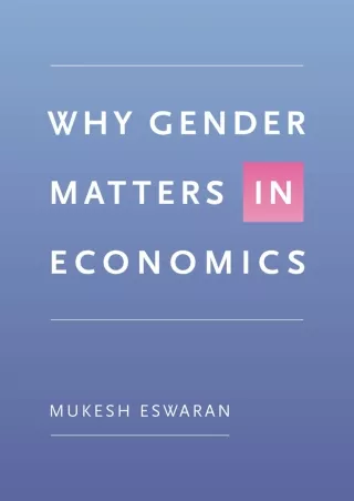 [READ DOWNLOAD] PDF/READ  Why Gender Matters in Economics epub