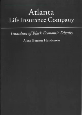 [READ DOWNLOAD] get [PDF] Download Atlanta Life Insurance: Guardian of Black Eco