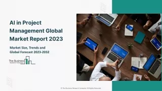 AI in Project Management Market 2023 Size, Share And Industry Insights