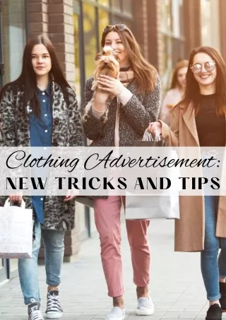 Clothing Advertisement New Tricks and Tips