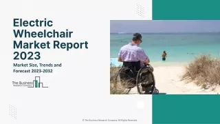 Electric Wheelchair Market Share, Size, Growth Factors Report To 2032