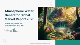 Global Atmospheric Water Generator Market 2023