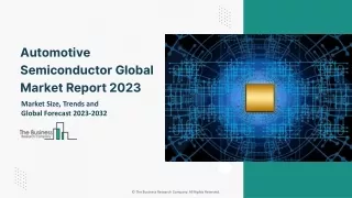 Automotive Semiconductor Market By Component, By Vehicle Type, By Fuel Type, By Application, By Propulsion Type, By Regi