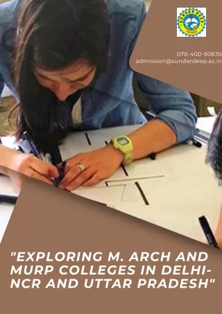 Exploring M. Arch and MURP Colleges in Delhi-NCR and Uttar Pradesh