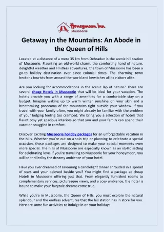 Getaway in the Mountains An Abode in the Queen of Hills