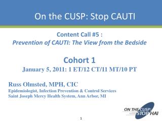 On the CUSP: Stop CAUTI