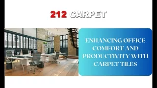 Enhancing Office Comfort and Productivity with Carpet Tiles