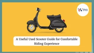 A Useful Used Scooter Guide for Comfortable Riding Experience