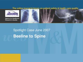 Spotlight Case June 2007