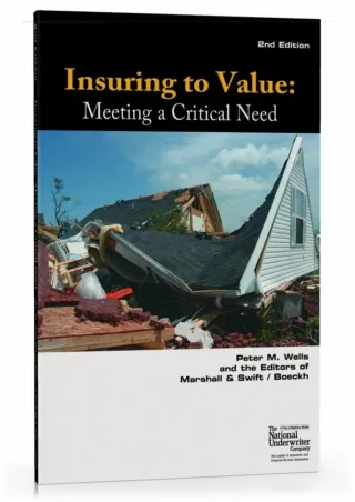 [PDF READ ONLINE] [PDF] DOWNLOAD  Insuring to Value: Meeting a Critical Need epu