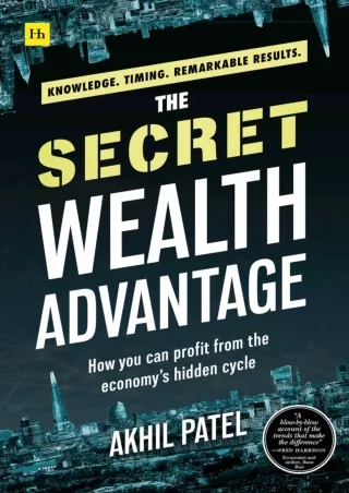 READ [PDF] PDF/READ/DOWNLOAD  The Secret Wealth Advantage: How you can profit fr