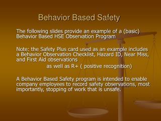 Behavior Based Safety