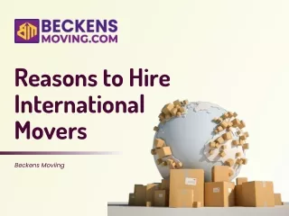 Reasons To Hire Professional International Movers