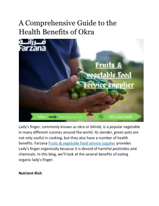 A Comprehensive Guide to the Health Benefits of Okra