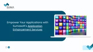 Application Enhancement Services