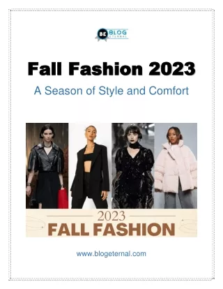 Chic and Cozy - Exploring Fall Fashion Trends for 2023