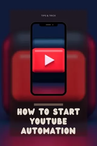 how to start youtube automation