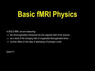 Basic fMRI Physics