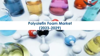 Polyolefin Foam Market Size, Growth and Research Report 2029.