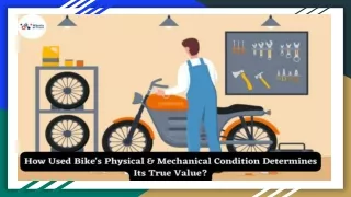 How Used Bike's Physical & Mechanical Condition Determines Its True Value_