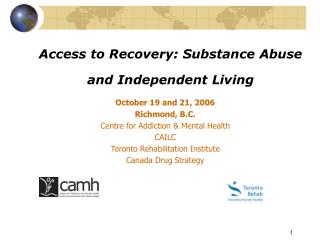 Access to Recovery: Substance Abuse and Independent Living