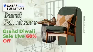 Saraf Furniture Grand Diwali Sale Live 60% Off Grab Your Furniture Today
