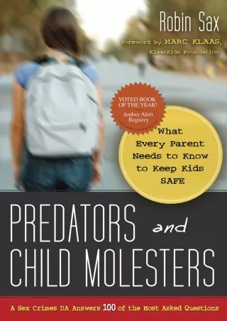 PDF_ Predators and Child Molesters: What Every Parent Needs to Know to Keep Kids Safe