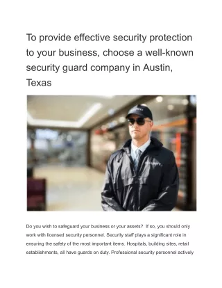 To provide effective security protection to your business, choose a well-known security guard company in Austin, Texas
