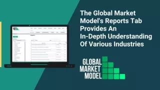 Stay Updated On Significant Industry Advancements With The Global Market Model