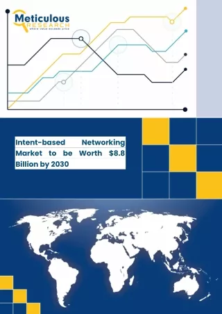 Intent-based Networking Market to be Worth $8.8 Billion by 2030