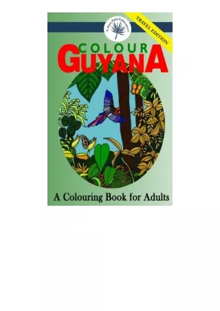 Kindle online PDF Colour Guyana An Adult Colouring Book Travel Edition for ipad