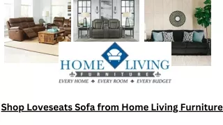 Shop Loveseats Sofa from Home Living Furniture