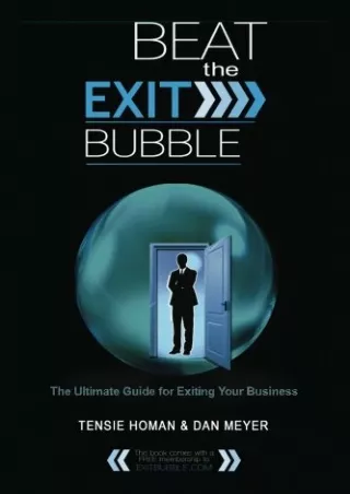 Read ebook [PDF] PDF_  Beat the Exit Bubble: The Ultimate Guide for Exiting Your