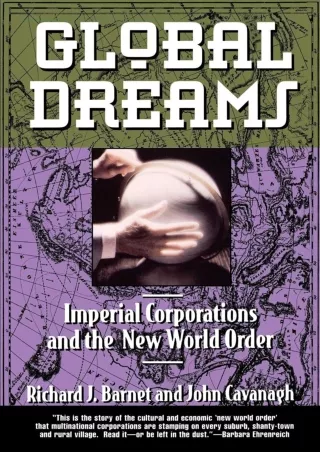 Download Book [PDF] PDF/READ  Global Dreams: Imperial Corporations and the New W