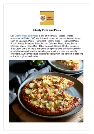 Extra 15% off - Liberty Pizza and Pasta menu Order now!!