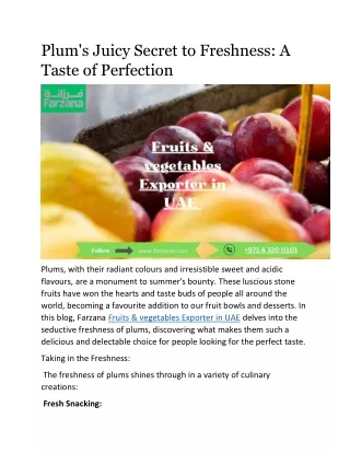 Plum's Juicy Secret to Freshness: A Taste of Perfection