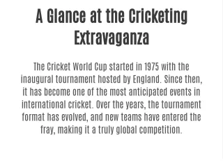 A Glance at the Cricketing Extravaganza