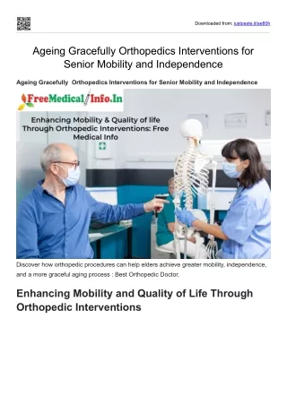 Ageing Gracefully Orthopedics Interventions for Senior Mobility and Independence