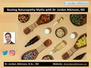 Busting Naturopathy Myths with Dr. Jordan Atkinson, ND