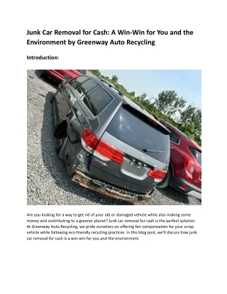 Junk Car Removal for Cash_ A Win-Win for You and the Environment by Greenway Auto Recycling