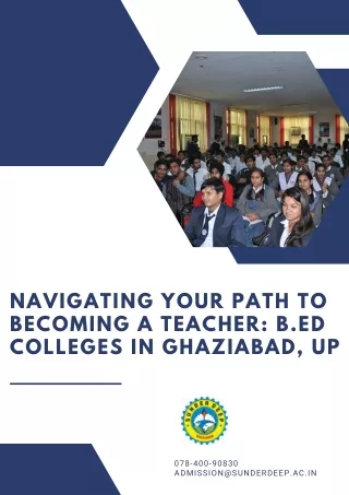 Navigating Your Path to Becoming a Teacher B.Ed Colleges in Ghaziabad, UP