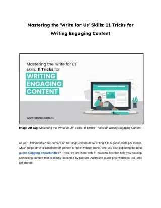 Mastering the ‘Write for Us’ Skills: 11 Tricks for Writing Engaging Content