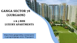 Ganga Sеctor 78 | Luxury Rеsidеncе In Gurgaon