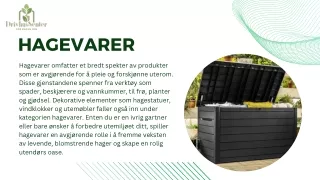 Kjør til den Beste Butikken for alle dine Hage Behov